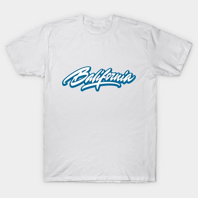 Balifornia T-Shirt by talkingshirts